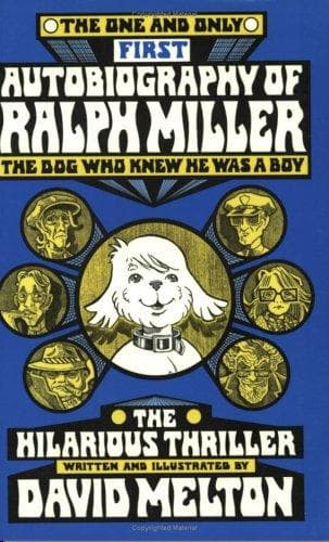 Cover of The One and Only Autobiography of Ralph Miller, The Dog Who Knew He Was a Boy