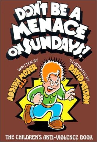 Cover of Don't be a menace on Sundays!