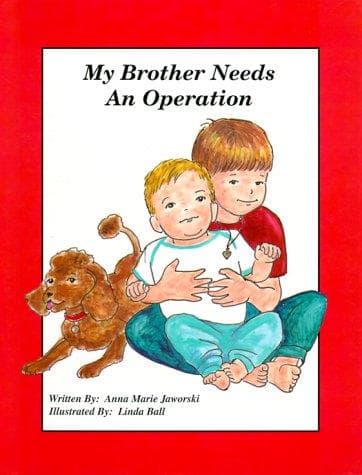 Cover of My brother needs an operation