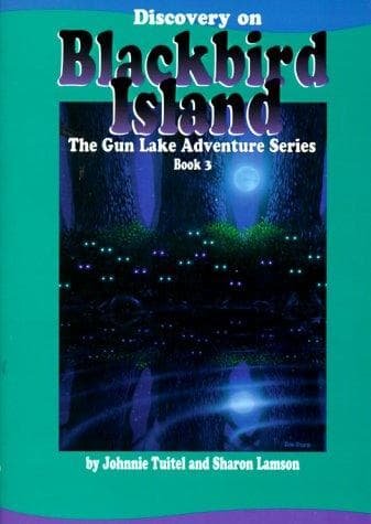 Cover of Discovery on Blackbird Island (Tuitel, Johnnie, The Gun Lake Adventure Series, Bk.3.)