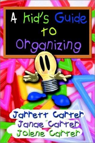 Cover of A Kid's Guide to Organizing