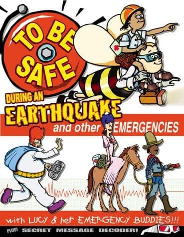 Cover of To Be Safe During an Earthquake and Other Emergencies