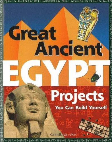 Cover of Great Ancient Egypt Projects You Can Build Yourself (Build It Yourself series)