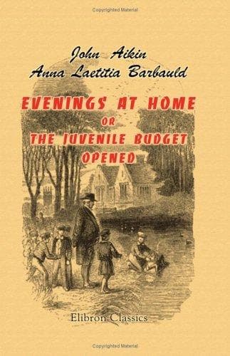 Cover of Evenings at Home; or, the Juvenile Budget Opened