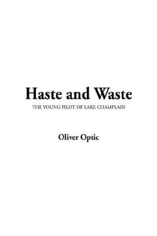 Cover of Haste and Waste
