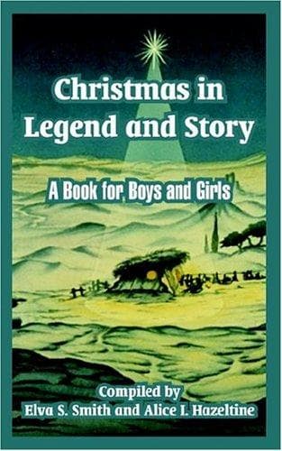 Cover of Christmas in Legend and Story