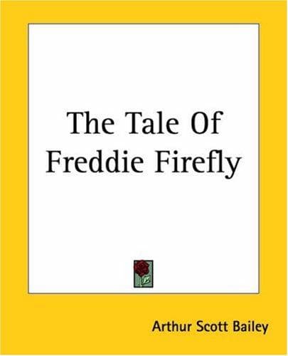 Cover of The Tale Of Freddie Firefly