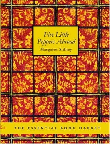 Cover of Five Little Peppers Abroad