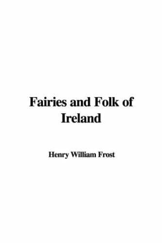 Cover of Fairies and Folk of Ireland