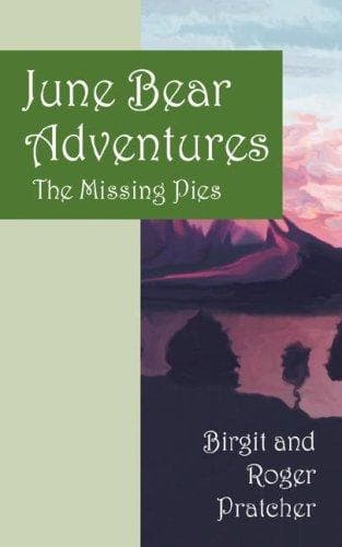 Cover of June Bear Adventures The Missing Pies