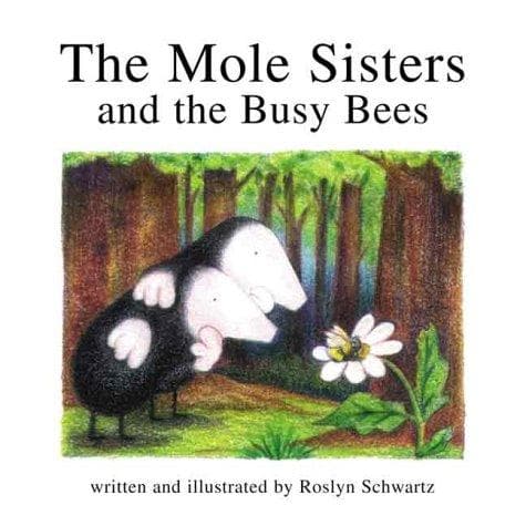 Cover of The Mole Sisters and the Busy Bees (The Mole Sisters)