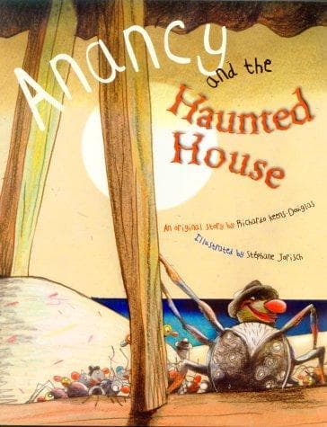 Cover of Anancy and the Haunted House