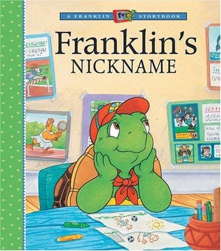 Cover of Franklin's Nickname (A Franklin TV Storybook)