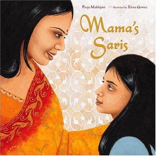 Cover of Mama's saris / by Pooja Makhijani ; illustrated by Elena Gomez