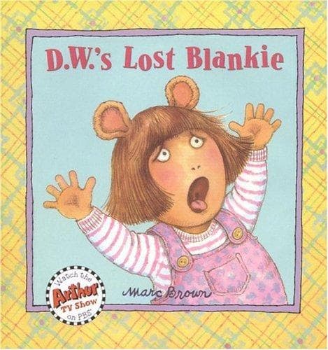 Cover of D.W.'s lost blankie