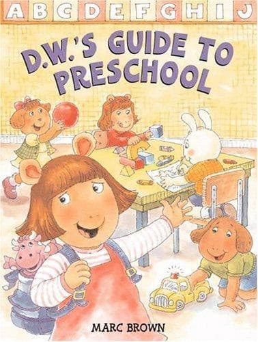 Cover of D.W.'s Guide to Preschool (Arthur Adventure Series)