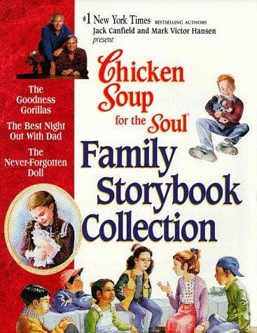 Cover of Chicken soup for the soul family storybook collection
