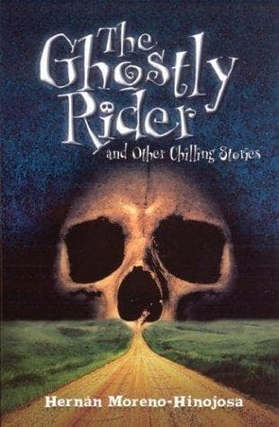 Cover of The ghostly rider and other chilling stories
