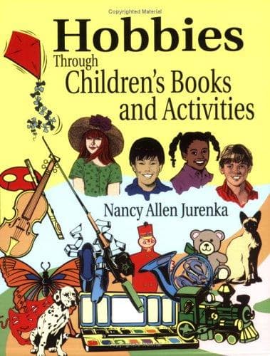 Cover of Hobbies Through Children's Books and Activities: