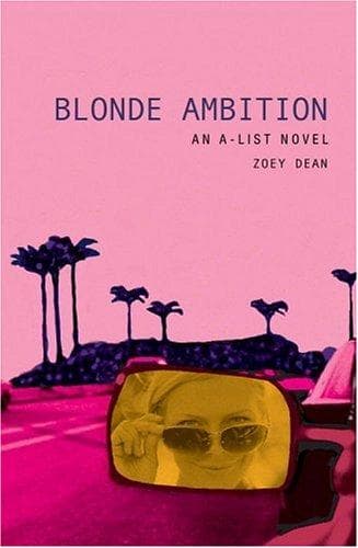 Cover of Blonde Ambition (A-List #3)