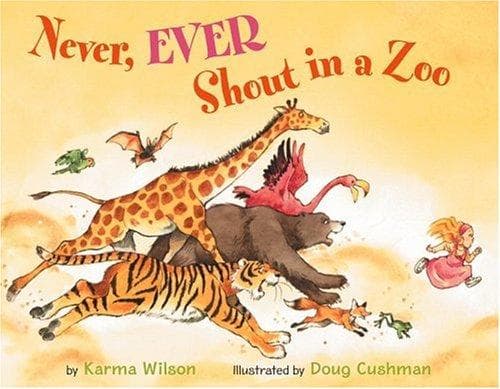 Cover of Never, ever shout in a zoo