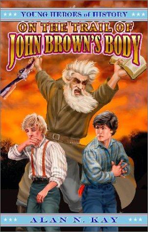 Cover of On the trail of John Brown's body