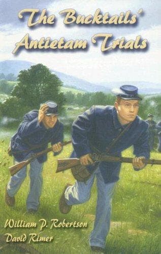 Cover of The Bucktails' Antietam trials