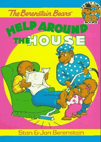 Cover of The Berenstain Bears Help Around the House (Family Time Storybooks)