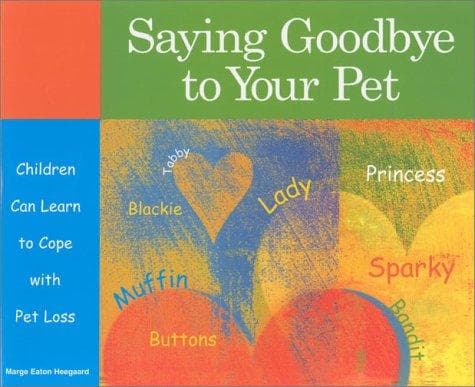 Cover of Saying Goodbye to Your Pet