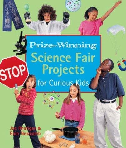 Cover of Prize-winning science fair projects for curious kids