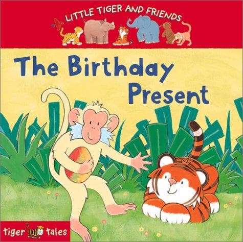 Cover of The Birthday Present (Little Tiger and Friends)