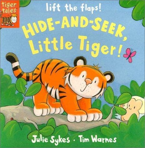 Cover of Hide and seek, Little Tiger!