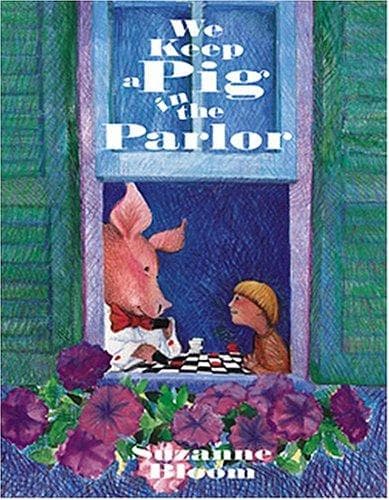 Cover of We keep a pig in the parlor