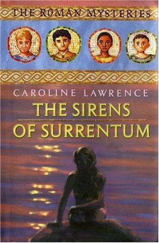 Cover of The Sirens of Surrentum (The Roman Mysteries #11)