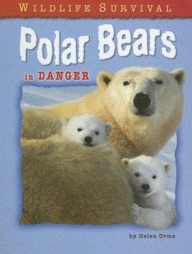 Cover of Polar Bears in Danger (Wildlife Survival)