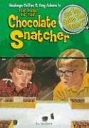 Cover of The case of the chocolate snatcher