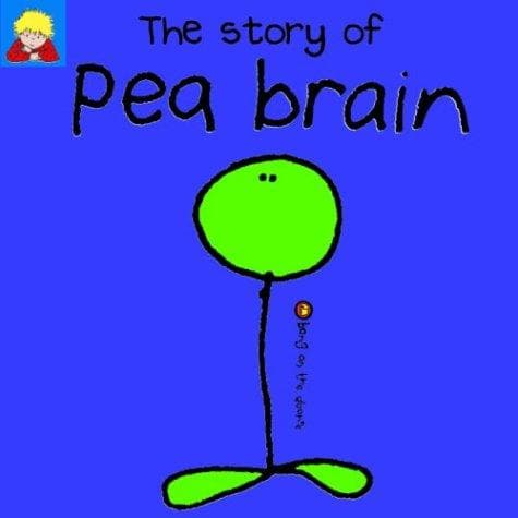 Cover of The story of pea brain