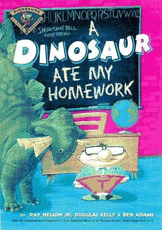 Cover of A dinosaur ate my homework