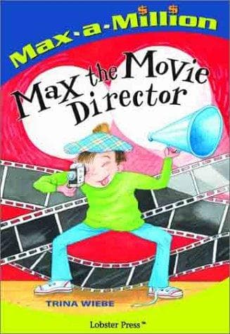 Cover of Max The Movie Director (Max-a-Million)