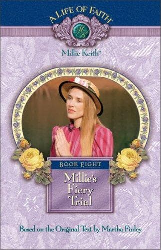 Cover of Millie's Fiery Trial, Book 8