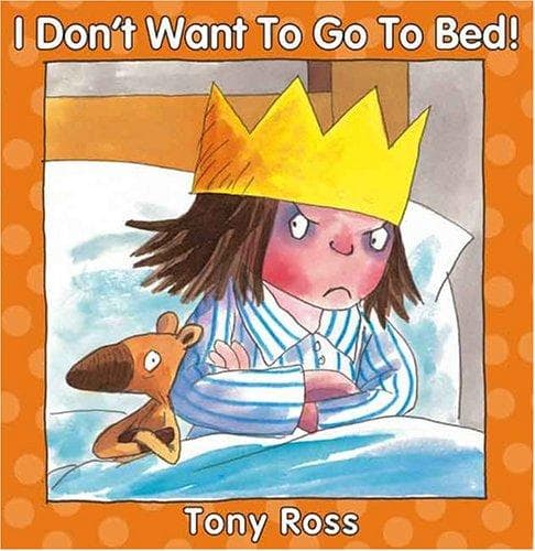 Cover of I Don't Want to Go to Bed