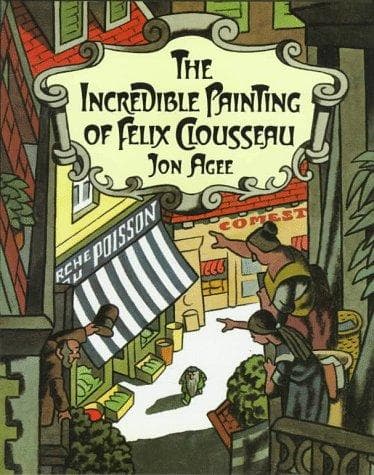 Cover of The incredible painting of Felix Clousseau