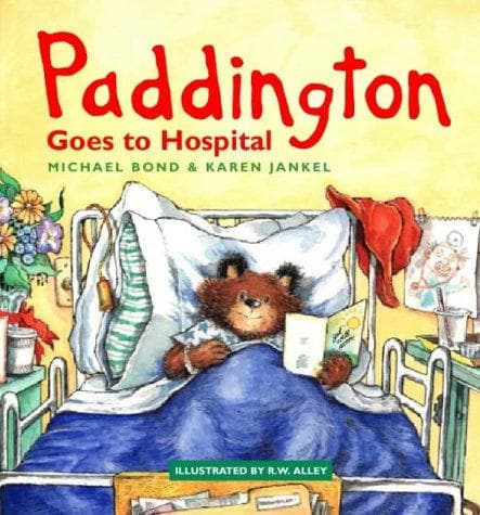 Cover of Paddington Goes to Hospital