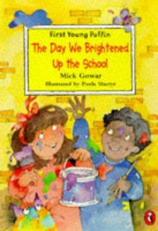 Cover of Day We Brightened Up the School