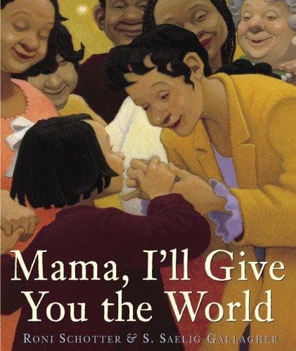 Cover of Mama, I'll give you the World
