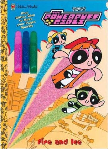 Cover of Fire and Ice (Powerpuff Girls)