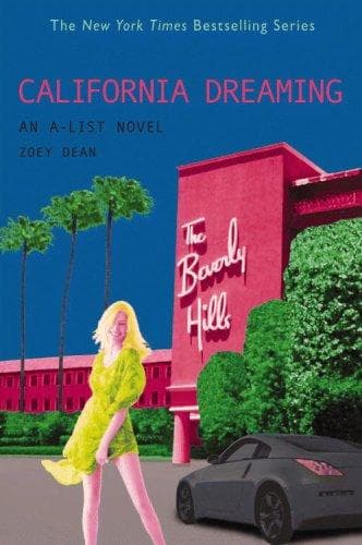 Cover of California Dreaming (A-List #10)