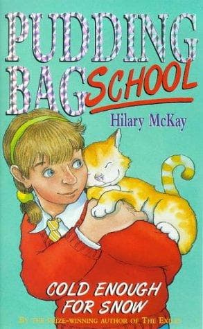 Cover of Cold Enough for Snow (Pudding Bag School)