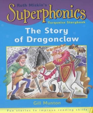 Cover of Dragonclaw (Superphonics Turquoise Storybooks)