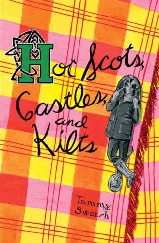 Cover of Hot Scots, Castles, and Kilts